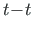 $ t\hspace*{-2pt}-\hspace*{-2pt}t$