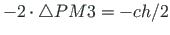 $\displaystyle - 2\cdot\bigtriangleup PM3 = - ch/2$