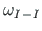$\displaystyle \omega_{I\hspace*{1pt}-\hspace*{1pt}I}$