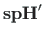 $\displaystyle \mathbf{spH}^{\prime}$