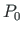 $ P_{0}$