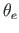 $ \theta_{e}$
