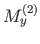 $ M^{\left( 2\right)}_{y}$