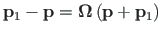 $\displaystyle \mathbf{p}_{1} - \mathbf{p} = \mathbf{\Omega}\left(\mathbf{p} +
\mathbf{p}_{1}\right)$