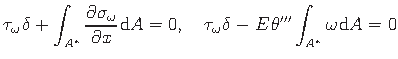 $\displaystyle \tau_{\omega}\hspace*{1pt}\delta + \int_{A^{\ast}}\frac{\partial ...
...}\theta^{\prime\prime\prime}\int_{A^{\ast}}\omega\hspace*{1pt}{\mathrm{d}A} = 0$