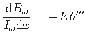 $\displaystyle \frac{\mathrm{d}B_{\omega}}{I_{\omega}\mathrm{d}x} = -\hspace*{1pt}E\hspace*{1pt}\theta^{\prime\prime\prime}$