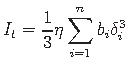 $\displaystyle I_{t} = \frac{1}{3}\eta\sum^{n}_{i=1}b_{i}\delta^{3}_{i}$