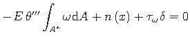 $\displaystyle -\hspace*{1pt}E\hspace*{1pt}\hspace*{1pt}\theta^{\prime\prime\pri...
...space*{1pt}\mathrm{d}A +
n\left(x\right) +
\tau_{\omega}\hspace*{1pt}\delta = 0$