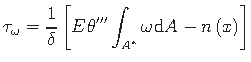 $\displaystyle \tau_{\omega} = \frac{1}{\delta}\left[E\hspace*{1pt}\theta^{\prim...
...me\prime}\int_{A^{\ast}}\omega\hspace*{1pt}\mathrm{d}A -
n\left(x\right)\right]$