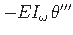 $ - EI_{\omega}\hspace*{1pt}\theta^{\prime\prime\prime}$