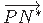 $ \overrightarrow{PN^{\ast}}$