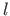 $ {l}$