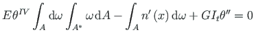 $\displaystyle E{\hspace*{1pt}}\theta^{IV}\int_{A}{\mathrm{d}\omega}\int_{A^{\as...
...prime}\left(x\right){\mathrm{d}\omega} + GI_{t}\theta^{\prime\prime} = 0 \qquad$