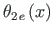 $\displaystyle {\theta}_{2\hspace*{1pt}e}\left(x\right)$