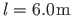 $ l = 6.0\hspace*{1pt}\mathrm{m}$