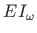 $ E\hspace*{1pt}I_{\omega}$