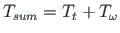 $ T_{sum} = T_{t} + T_{\omega}$