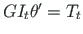 $ GI_{t}\theta^{\prime} = T_{t}$