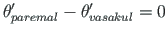 $ \theta^{\prime}_{paremal} - \theta^{\prime}_{vasakul} = 0$