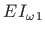 $ E\hspace*{1pt}I_{\omega\, 1}$