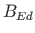 $ B_{Ed}$