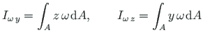 $\displaystyle I_{\omega \hspace *{2pt}y} = \int _{A}z\hspace *{2pt}\omega \hspa...
...ga \hspace *{2pt}z} = \int _{A}y\hspace *{2pt}\omega \hspace *{1pt}\mathrm {d}A$