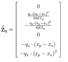 $\displaystyle \mathbf{\stackrel{\rm\circ}{Z}_{q}} = \left[ \begin{array}{c}
0 \...
...ight) \\
- q_{z}\cdot\left( x_{p} - x_{v}\right)^{2}
\end{array} \right]
\quad$