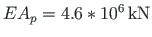 $EA_{p} = 4.6*10^{6}{\,}\mathrm{kN}$