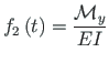 $\displaystyle % \label{difflahendho16a} \\ %%{\delta}\left(t - a\right) \\
f_{2}\left(t\right) = \frac{\mathcal{M}_{y}}{EI}$