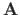 $\mathbf{A}$