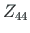 $Z_{44}$