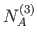 $N^{\left( 3\right) }_{A}$