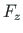 $F_{z}$
