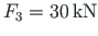 $F_{3} = 30{\,}\mathrm{kN}$