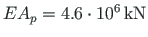 $EA_{p} = 4.6\cdot 10^{6}{\,}\mathrm{kN}$