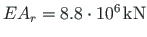 $EA_{r} = 8.8\cdot 10^{6}{\,}\mathrm{kN}$