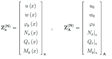 $\displaystyle \mathbf{Z^{\left(N\right)}_{x}} =
\mathbf{\left[ \begin{array}{c}...
...vert _{\circ} \\
\left.M_{y}\right\vert _{\circ}
\end{array}\right]_{A}} \quad$
