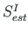 $S^{I}_{est}$