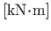 $\left[\mathrm{kN}\hspace*{-2pt}\cdot\hspace*{-2pt}\mathrm{m} \right]$