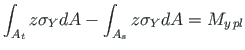 $\displaystyle \int_{A_{t}}z\sigma_{Y}dA - \int_{A_{s}}z\sigma_{Y}dA = M_{y{\,}pl}$
