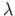 $\lambda$