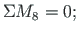$\displaystyle \Sigma M_{8} = 0;$